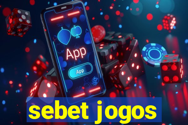 sebet jogos